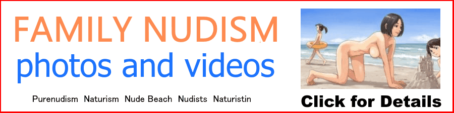 purenudism, family nudism, naturism video and photo